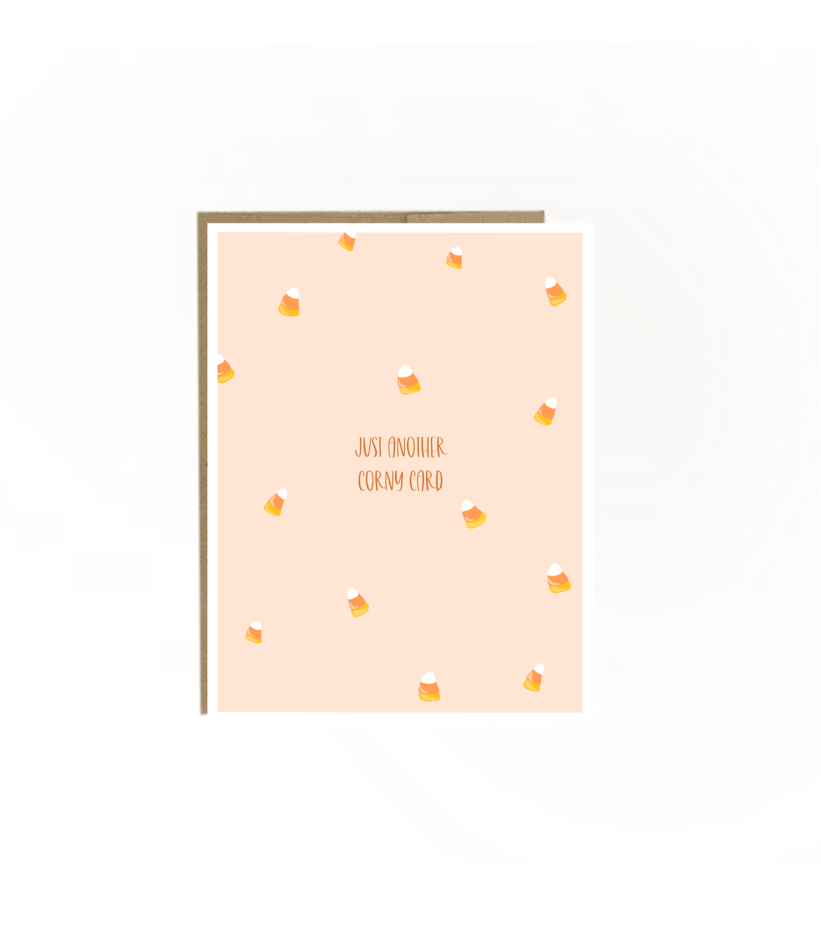 JUST ANOTHER CORNY CARD